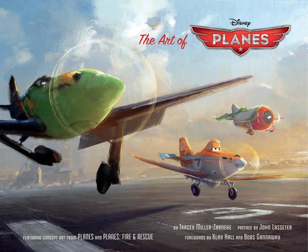 Tracey Miller-Zarneke, John Lasseter. The Art of Planes